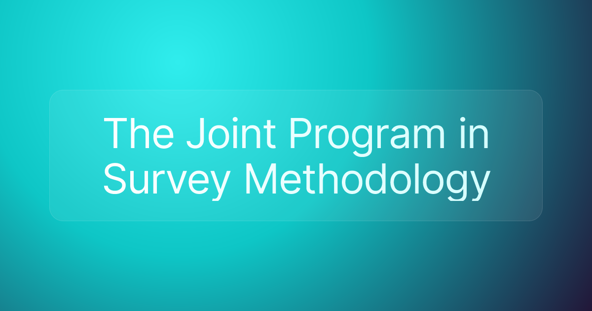 The Joint Program in Survey Methodology