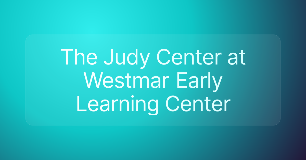 The Judy Center at Westmar Early Learning Center