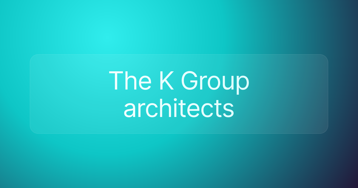 The K Group architects