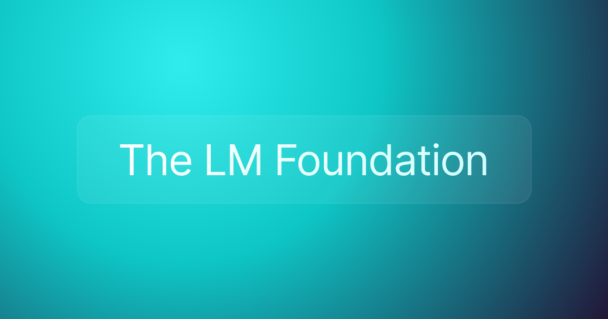 The LM Foundation