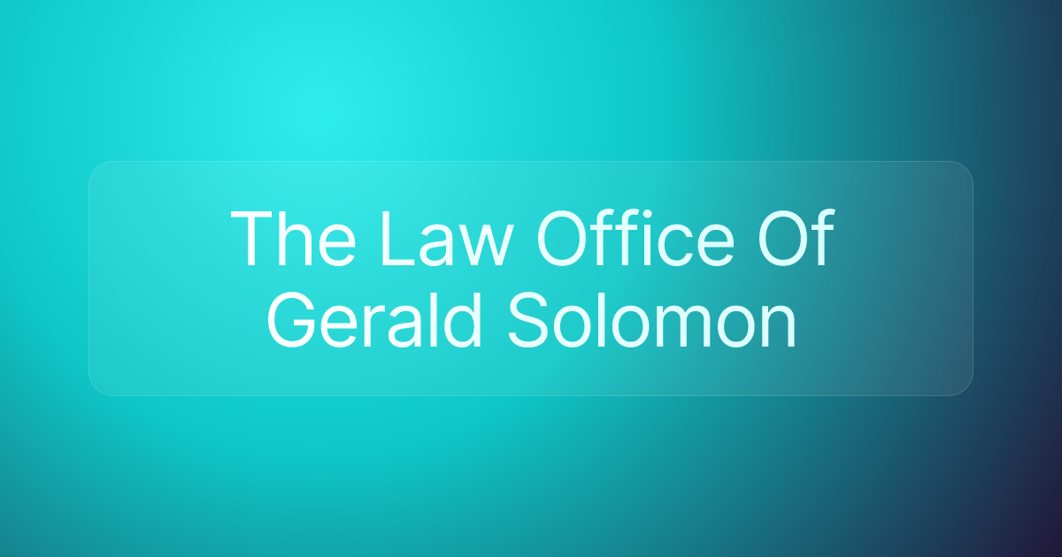 The Law Office Of Gerald Solomon