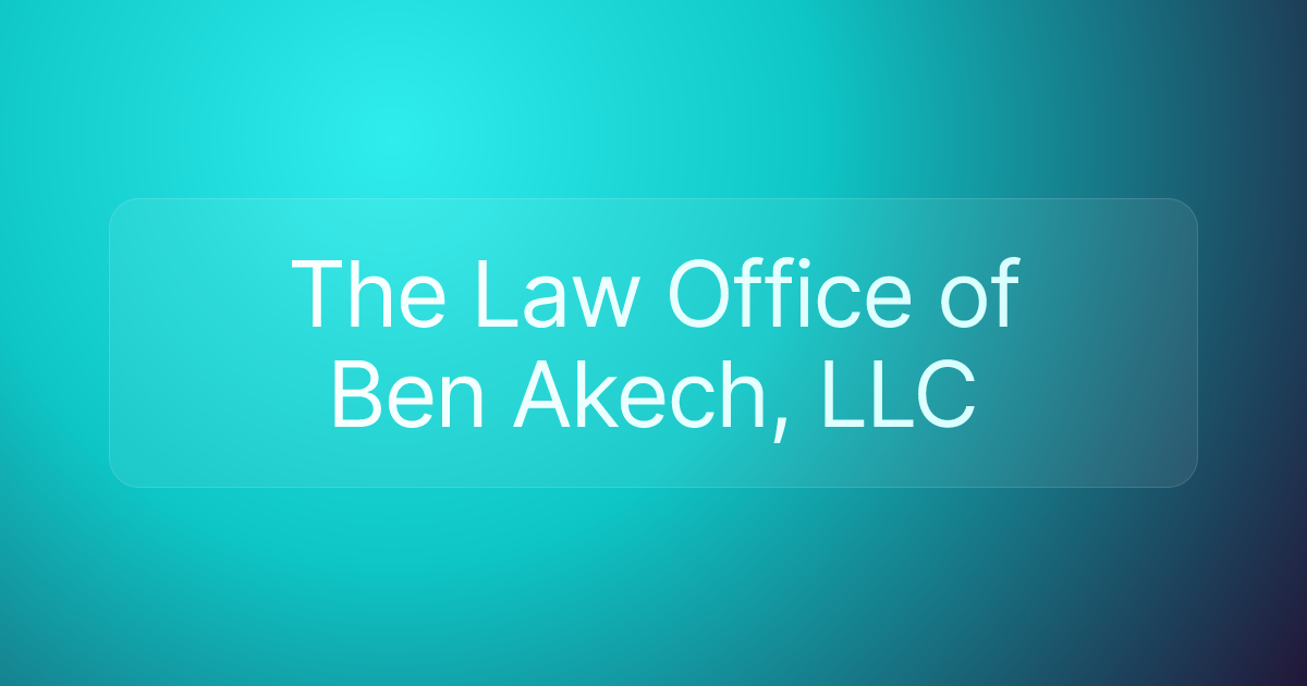 The Law Office of Ben Akech, LLC