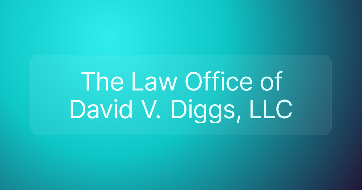 The Law Office of David V. Diggs, LLC