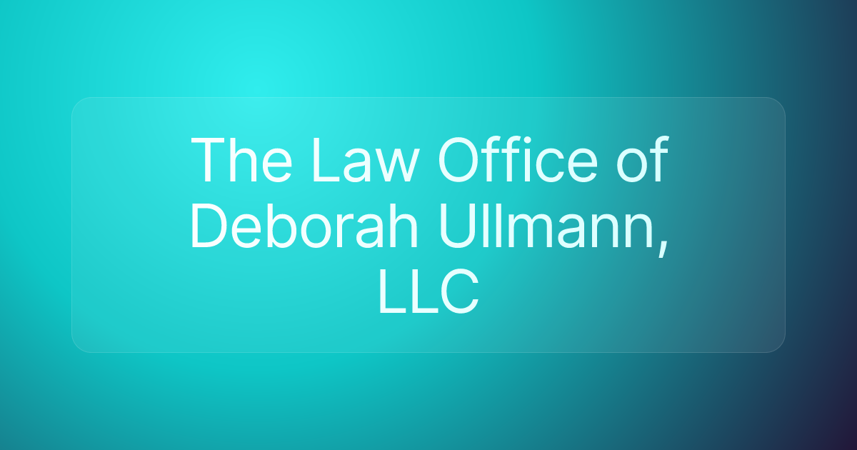 The Law Office of Deborah Ullmann, LLC