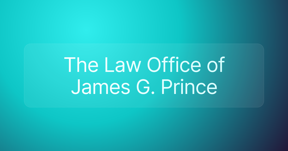 The Law Office of James G. Prince