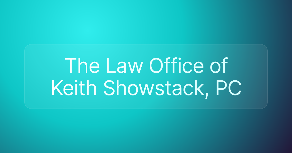 The Law Office of Keith Showstack, PC