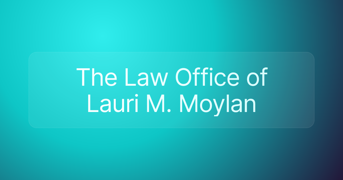 The Law Office of Lauri M. Moylan