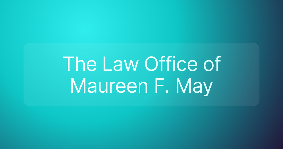 The Law Office of Maureen F. May