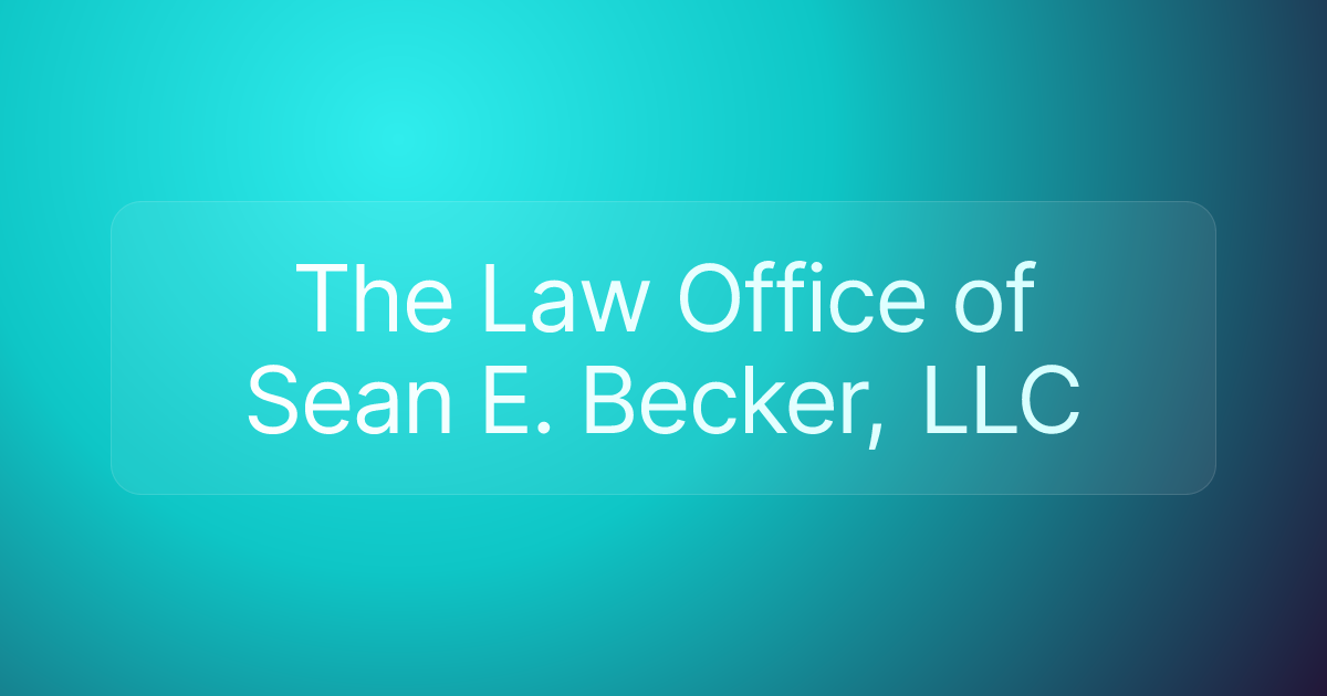 The Law Office of Sean E. Becker, LLC