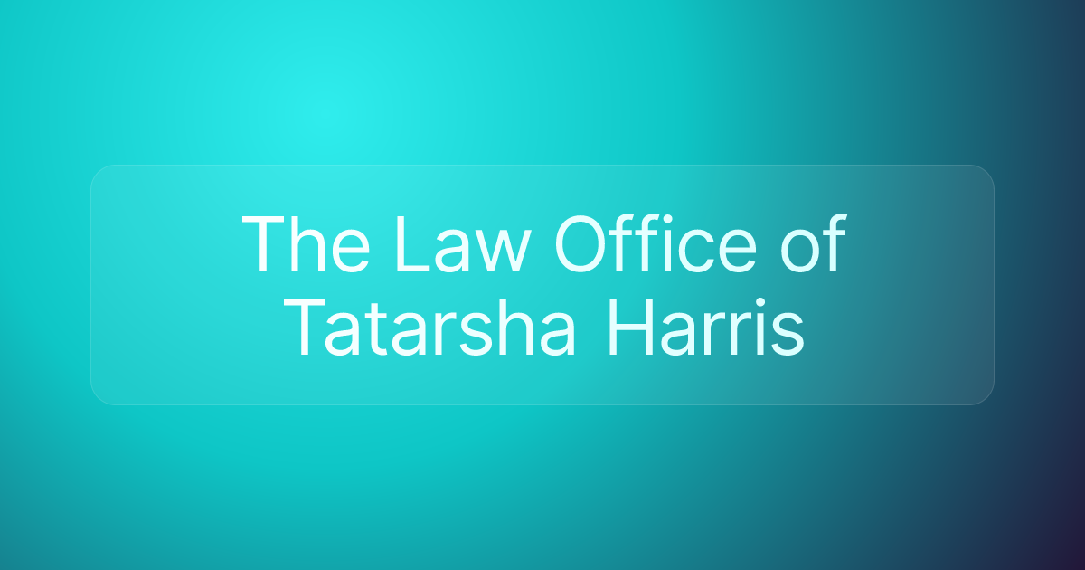 The Law Office of Tatarsha Harris