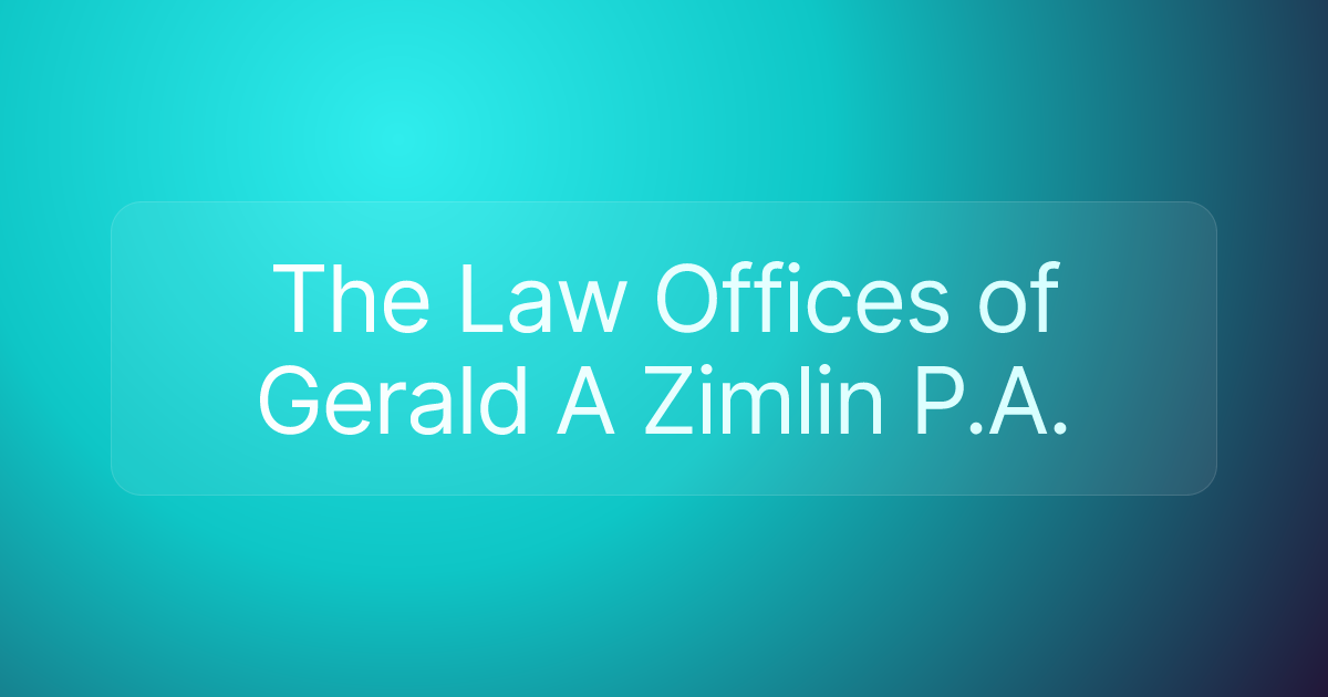 The Law Offices of Gerald A Zimlin P.A.