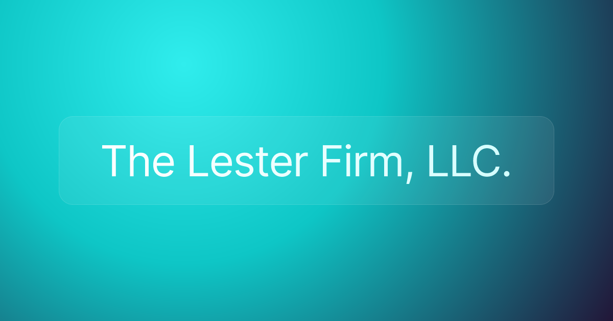 The Lester Firm, LLC.