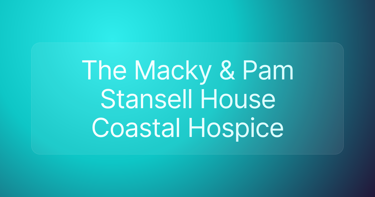 The Macky & Pam Stansell House Coastal Hospice