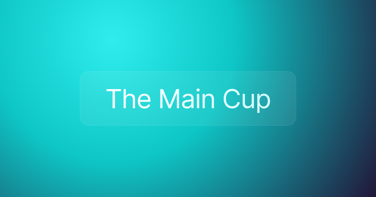 The Main Cup