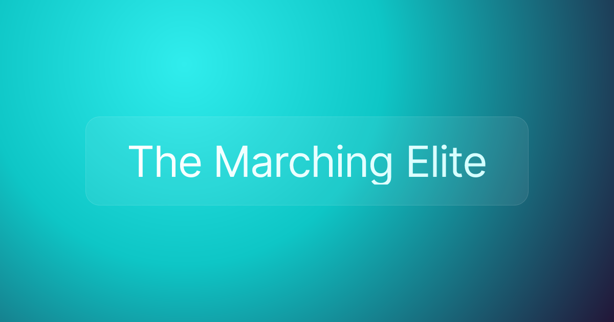 The Marching Elite