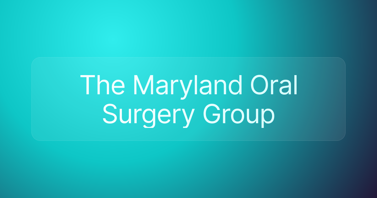 The Maryland Oral Surgery Group
