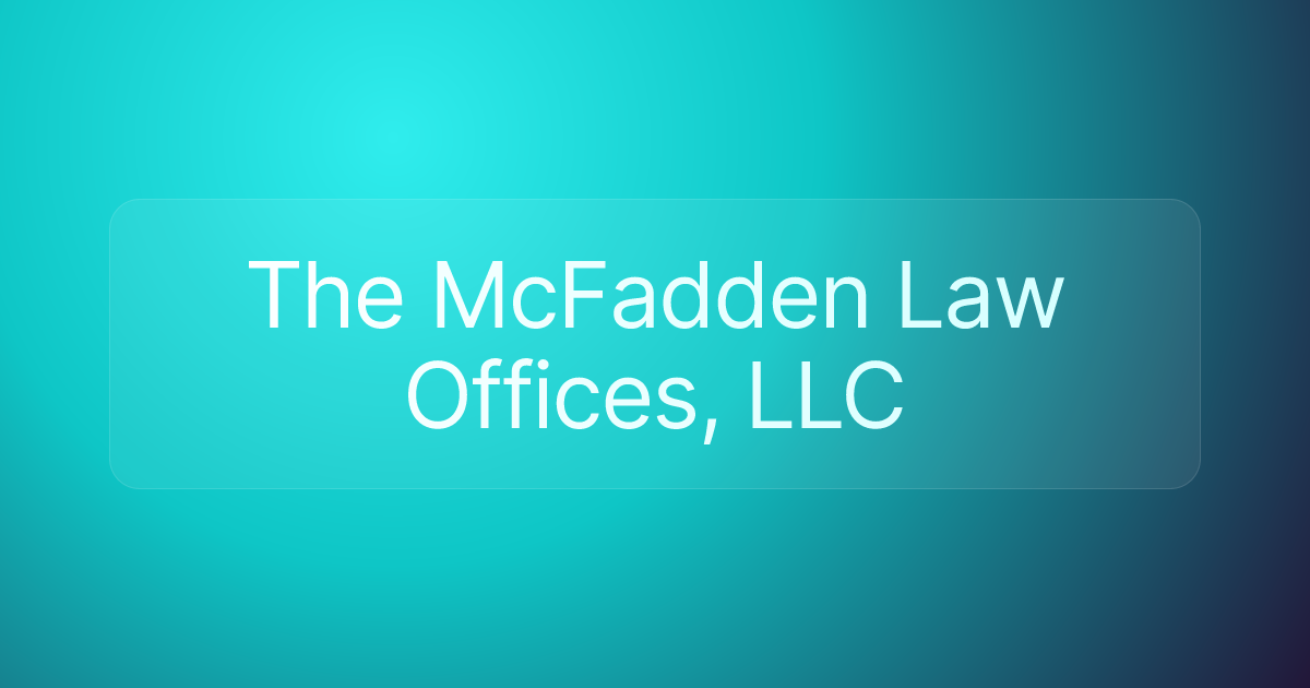 The McFadden Law Offices, LLC