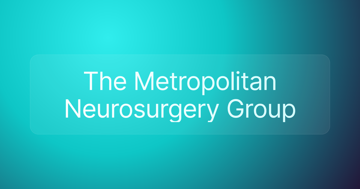 The Metropolitan Neurosurgery Group