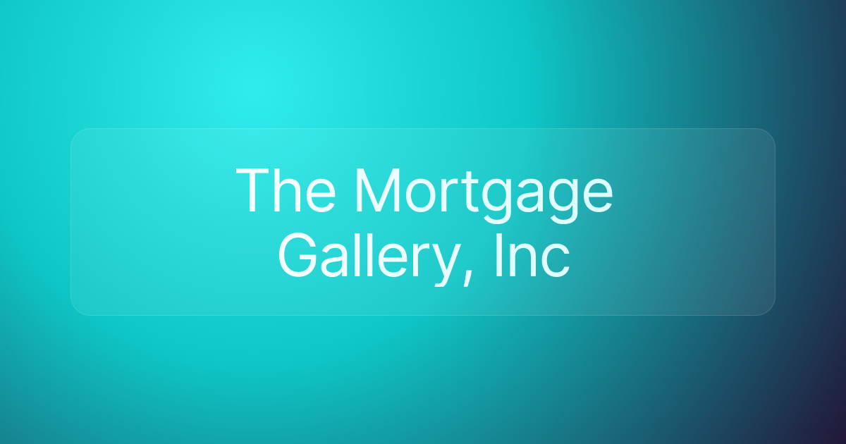 The Mortgage Gallery, Inc