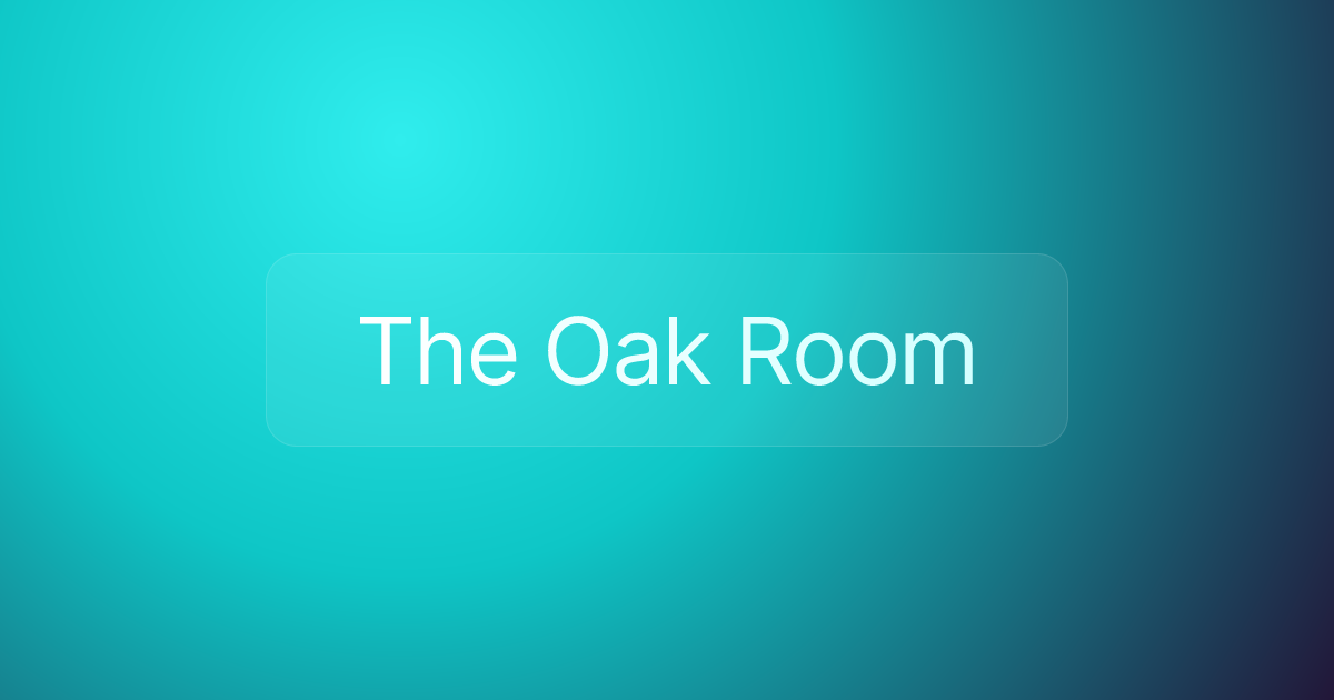 The Oak Room