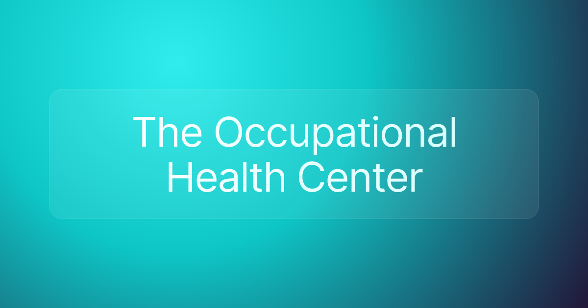 The Occupational Health Center