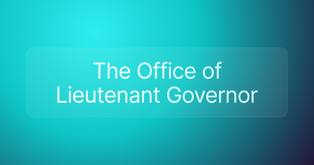The Office of Lieutenant Governor