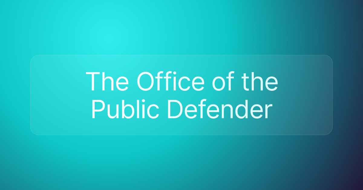 The Office of the Public Defender