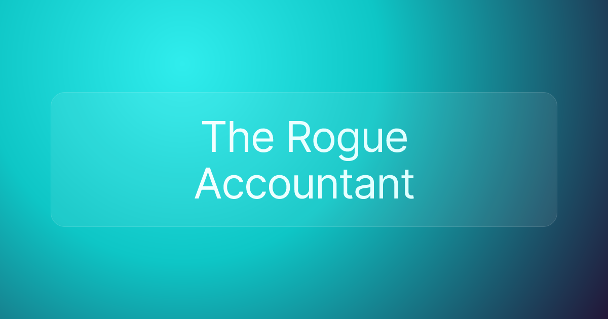 The Rogue Accountant