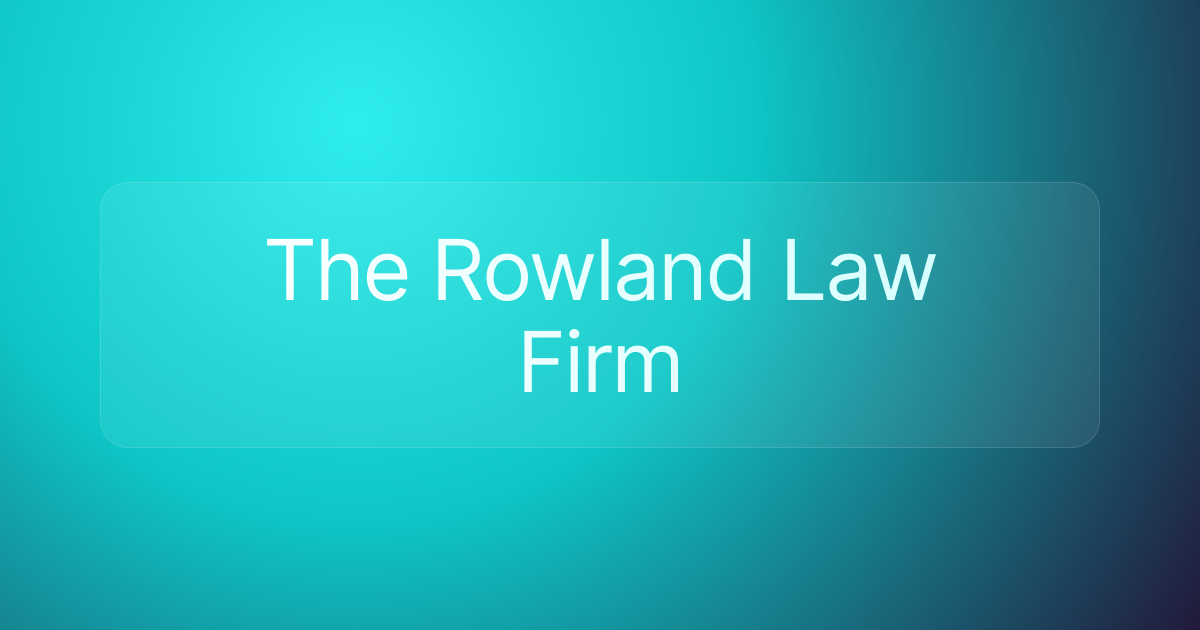 The Rowland Law Firm