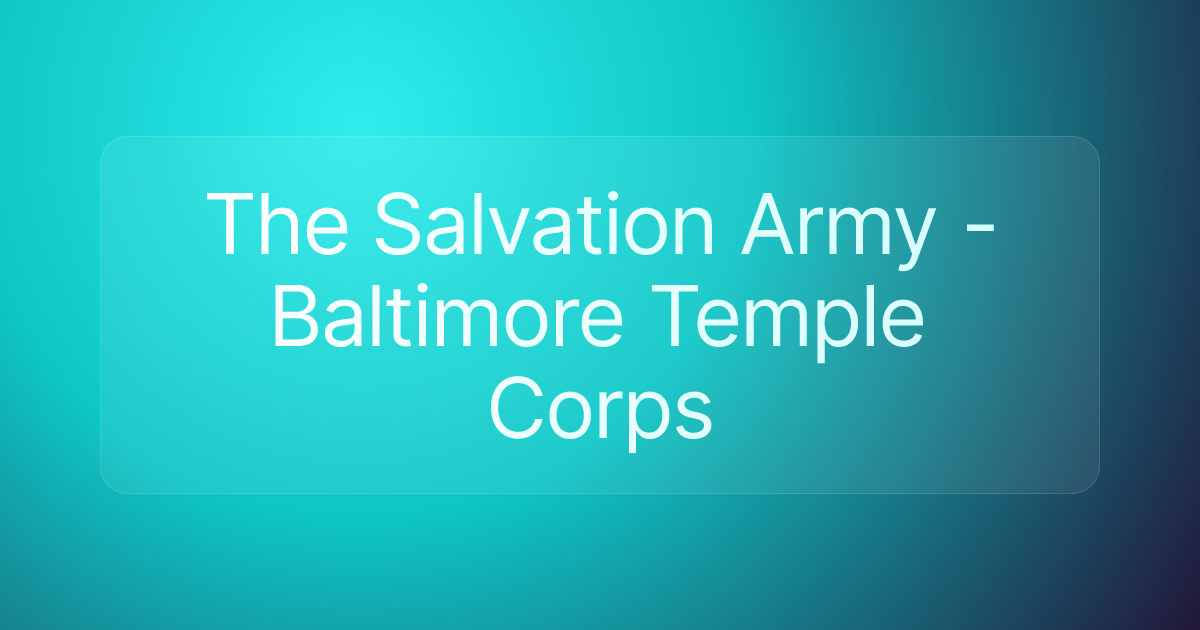 The Salvation Army - Baltimore Temple Corps