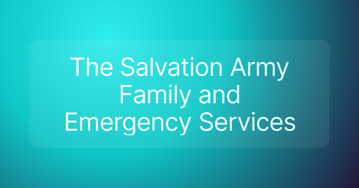 The Salvation Army Family and Emergency Services