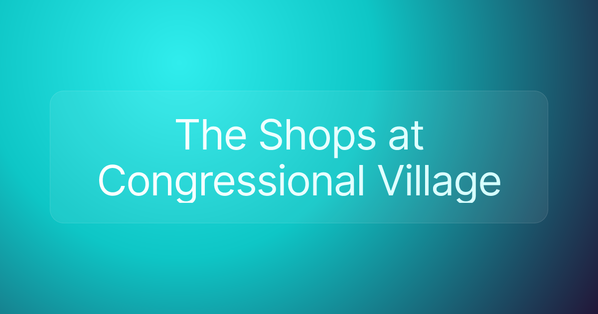 The Shops at Congressional Village