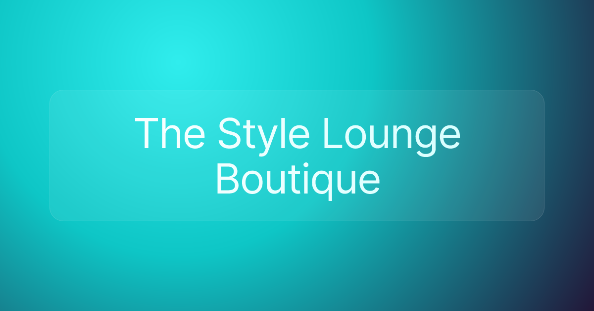 The Style Lounge Boutique