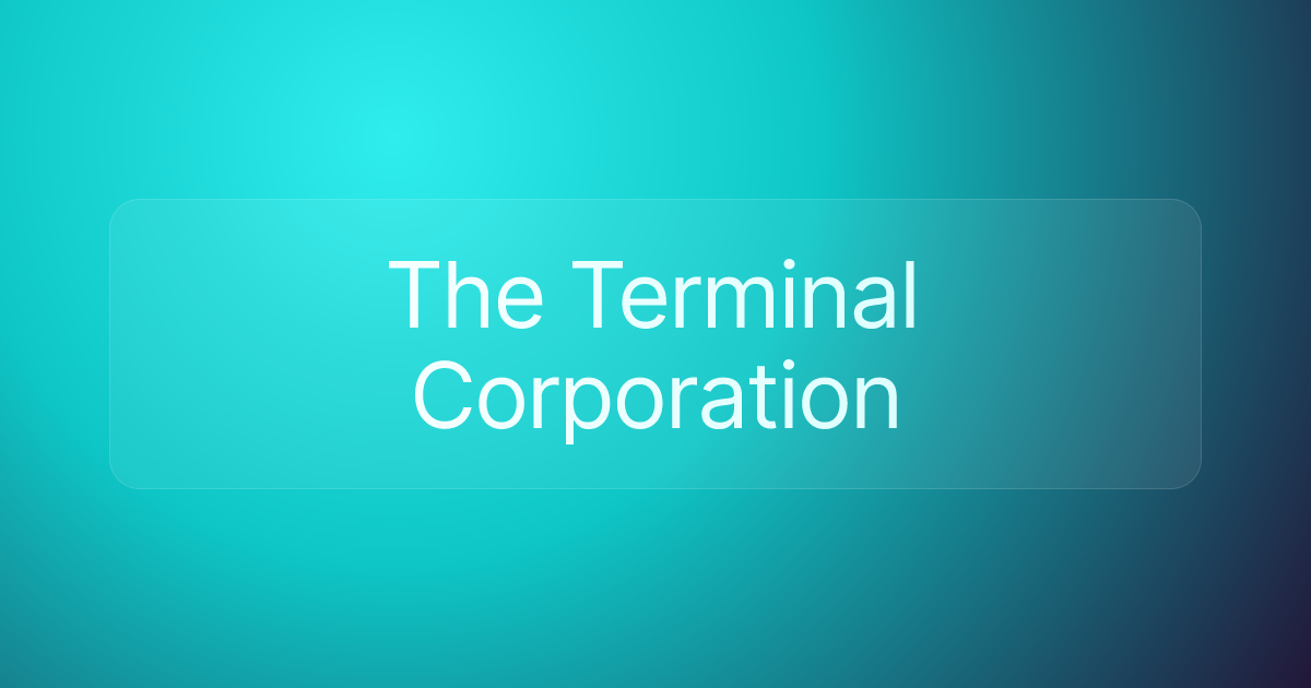 The Terminal Corporation