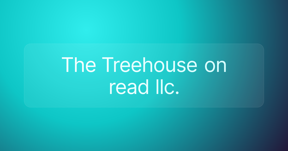 The Treehouse on read llc.