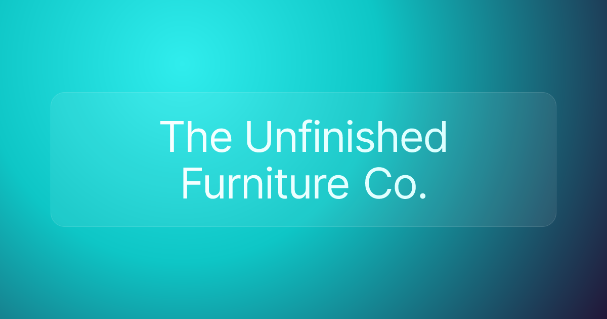The Unfinished Furniture Co.