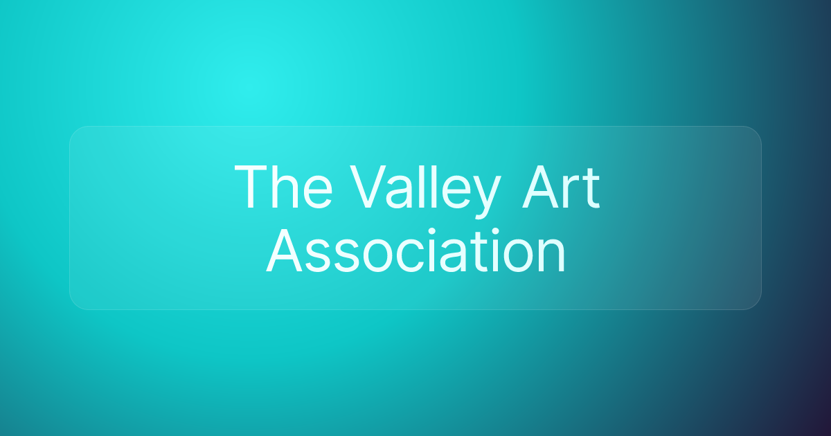 The Valley Art Association