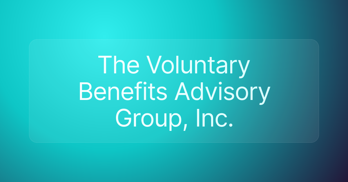 The Voluntary Benefits Advisory Group, Inc.