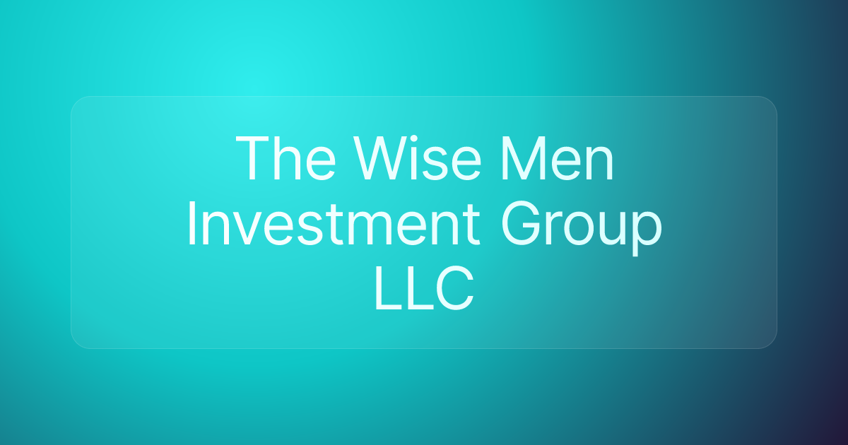 The Wise Men Investment Group LLC