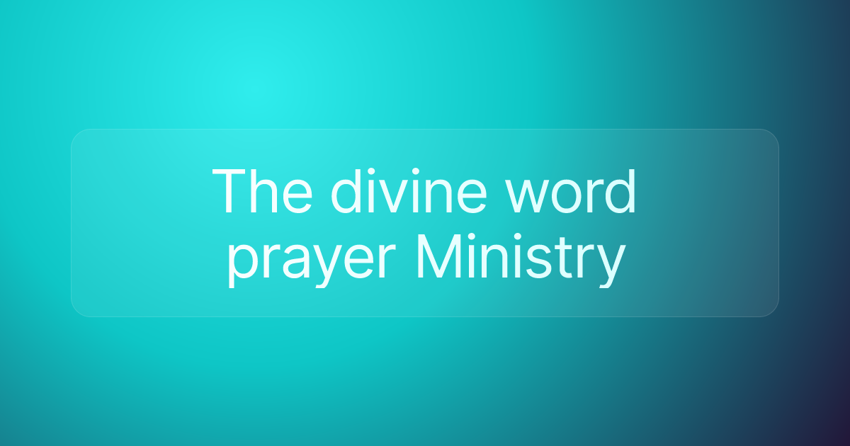 The divine word prayer Ministry