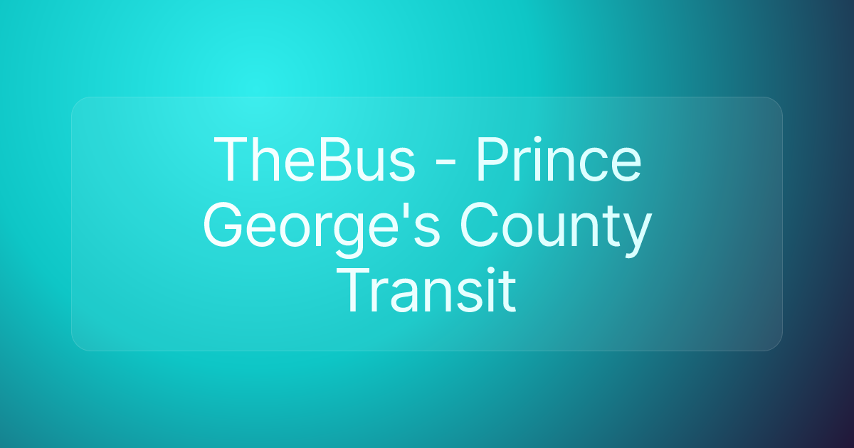 TheBus - Prince George's County Transit