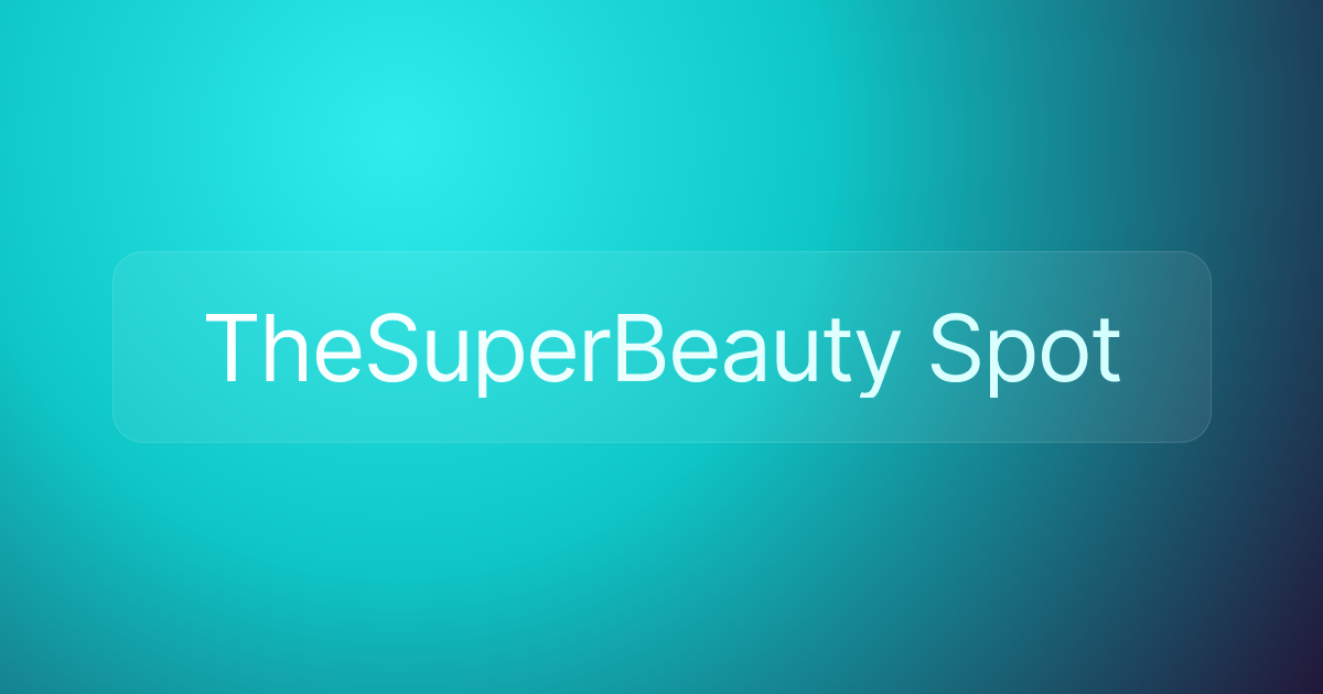 TheSuperBeauty Spot