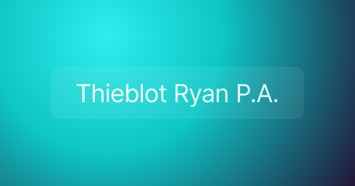 Thieblot Ryan P.A.