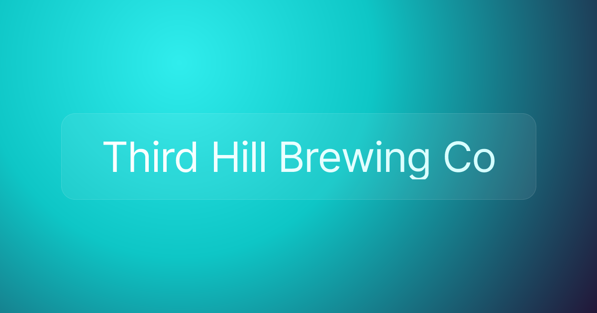 Third Hill Brewing Co