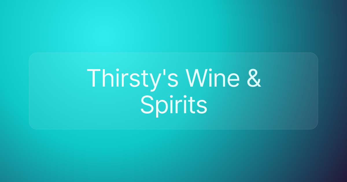 Thirsty's Wine & Spirits