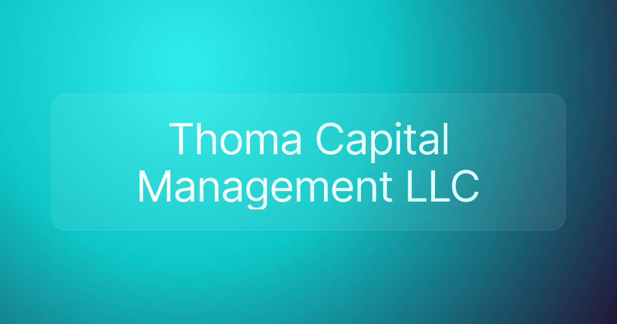 Thoma Capital Management LLC