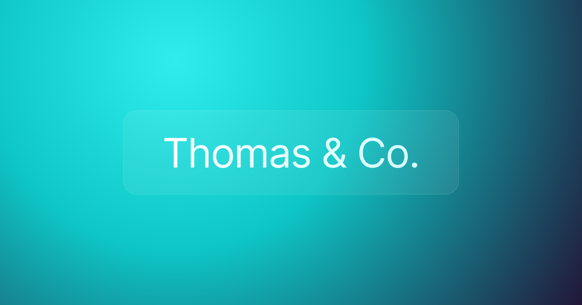 Thomas & Co.