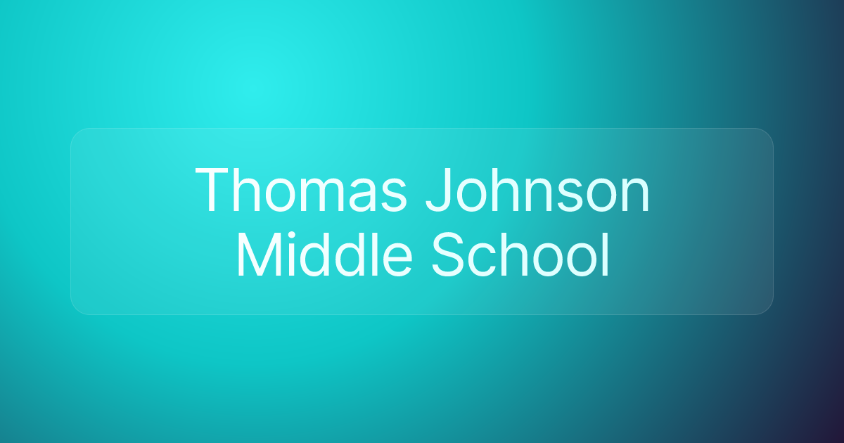Thomas Johnson Middle School