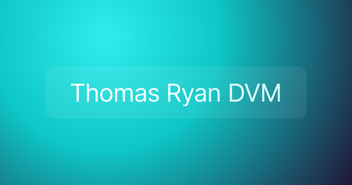 Thomas Ryan DVM