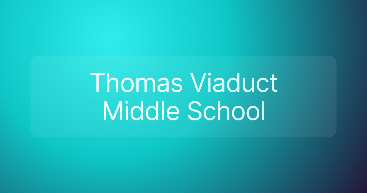 Thomas Viaduct Middle School